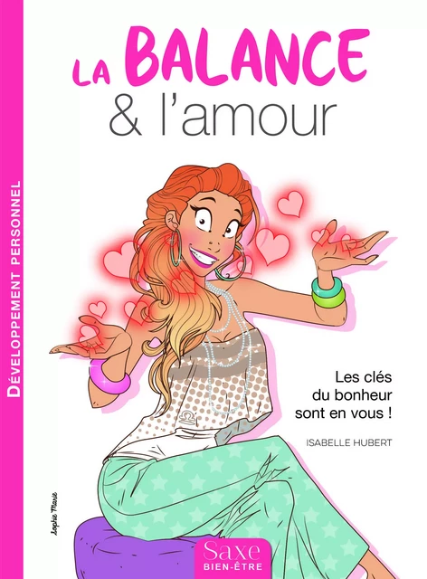 LA BALANCE & L'AMOUR - Isabelle Hubert - EDITIONS DE SAXE