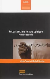 RECONSTRUCTION TOMOGRAPHIQUE. PREMIERE APPROCHE