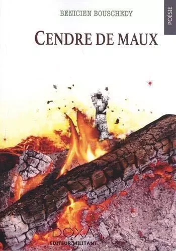 Cendre de maux - Benicien Bouschedy - LA DOXA