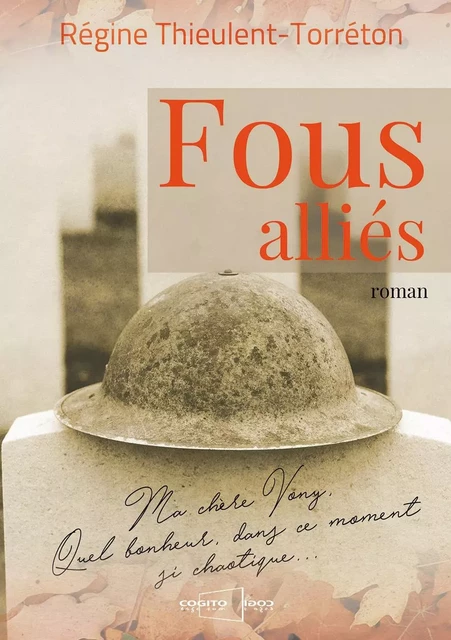 Fous alliés - R.Thieulent Torreton - COGITO ERGO SUM