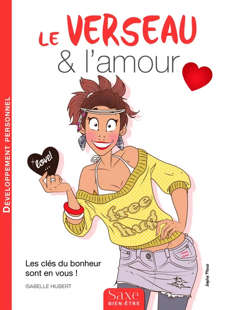 LE VERSEAU & L'AMOUR - Isabelle Hubert - EDITIONS DE SAXE