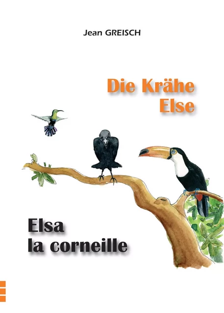 Elsa la Corneille / Die Krähe Else - Jean Greisch - IPAGINE