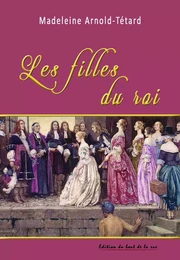 LES FILLES DU ROI