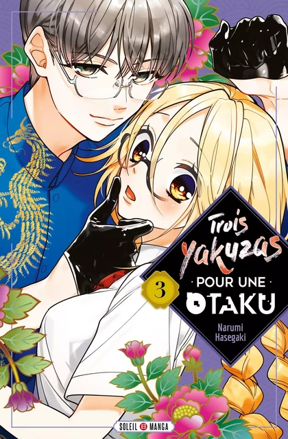 Trois Yakuzas pour une Otaku T03 -  - SOLEIL