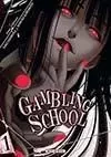 Gambling School T01 -  - SOLEIL