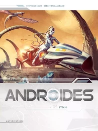 Androïdes T05