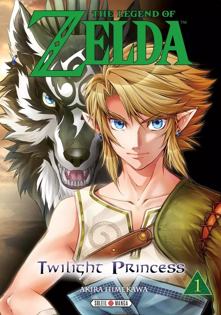 The Legend of Zelda - Twilight Princess T01 - Akira Himekawa - SOLEIL