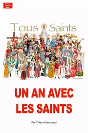 Un an avec les saints