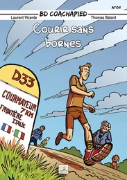 BD COACHAPIED - Courir sans bornes - Tome 1