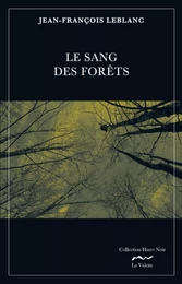 Le sang des forêts