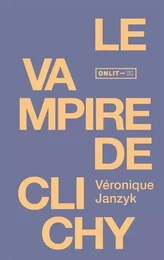 LE VAMPIRE DE CLICHY