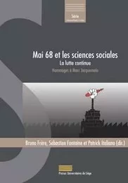 Mai 68 et les sciences sociales La lutte continue