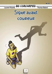 BD COACHAPIED - Signe avant Coureur - Tome 3