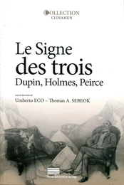 Le signe des trois - Dupin, Holmes, Peirce