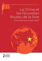 Chine et les Nouvelles Routes de la Soie