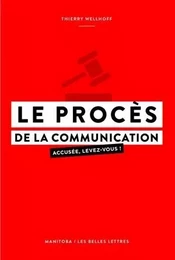 Le Procès de la communication