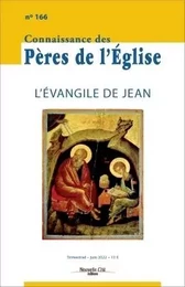 Connaissance des Pères de l'Eglise n°166