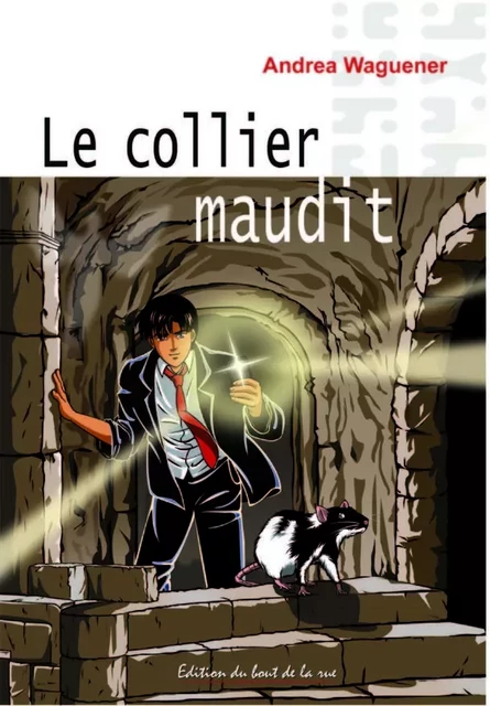 Le collier maudit - Andréa Waguener - BOUT RUE