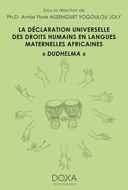 Déclaration universelle des droits humains… - Annie Flore Flore Yougoulou - LA DOXA