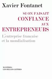 Si on faisait confiance aux entrepreneurs