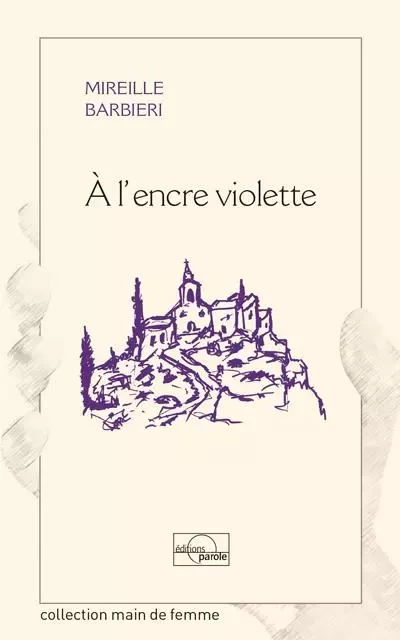 A L'ENCRE VIOLETTE - Mireille BARBIERI - PAROLE