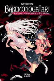 Bakemonogatari - Légendes chimériques : Livre 3