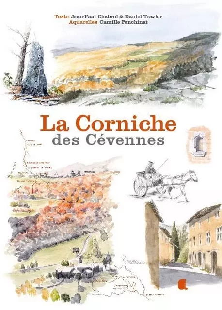 La Corniche des Cévennes - Camille Penchinat, Jean-Paul Chabrol, Daniel Travier - ALCIDE