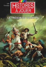 Le trésor du Yucatan