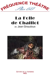 LA FOLLE DE CHAILLOT