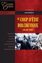 LE COUP D'ETAT BOLCHEVIQUE - 100 ANS APRES