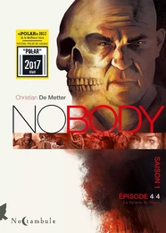 NOBODY Saison 1 Épisode 4