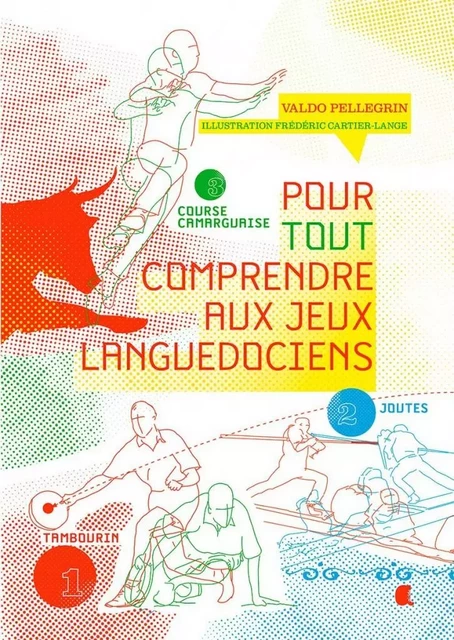 Pour tout comprendre aux jeux languedociens - Valdo Pellegrin, FREDERIC CARTIER-LANGE - ALCIDE