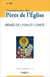 Connaissance des Pères de l'Église n°167