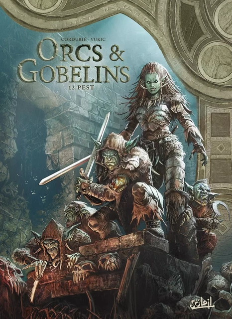 Orcs et Gobelins T12 -  - SOLEIL