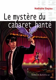 Le mystère du cabaret hanté