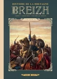 Breizh Histoire de la Bretagne T02