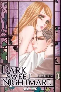 Dark Sweet Nightmare T03 -  - SOLEIL