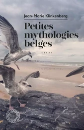 PETITES MYTHOLOGIES BELGES