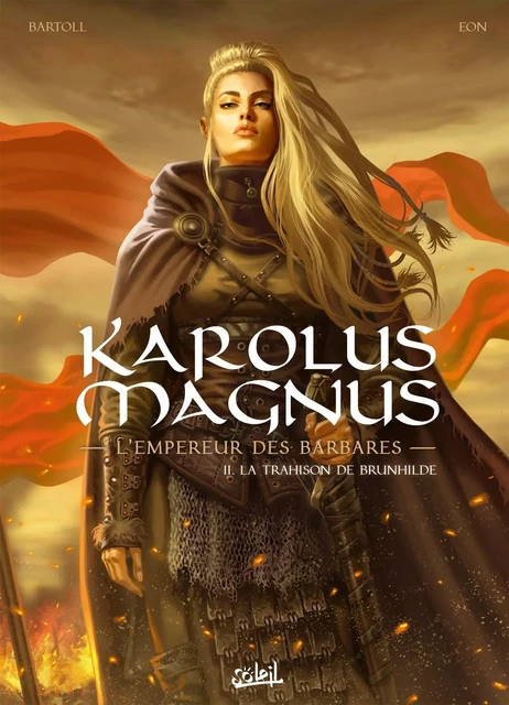 Karolus Magnus - L'Empereur des Barbares T02 -  - SOLEIL