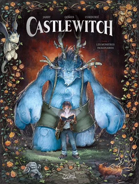 Castlewitch T01 - Les Monstres imaginaires -  - SOLEIL