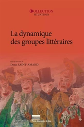 La dynamique des groupes littéraires