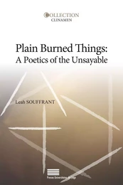 Plain burned things - a poetics of the unsayable