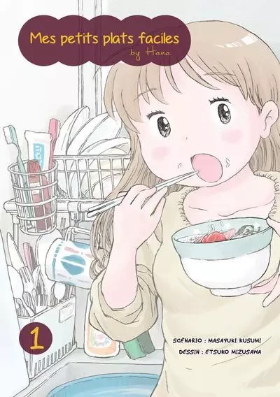 Mes petits plats faciles By Hana T01 - Tome 1 - Masayuki Kusumi - Komikku