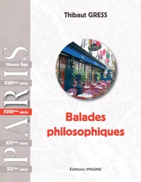 PARIS: Balades philosophiques XVIIIè