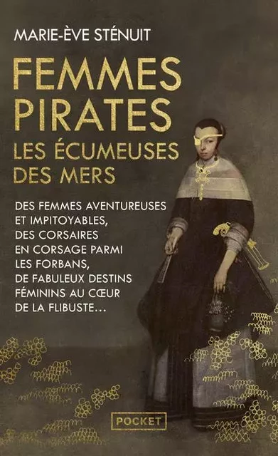 Femmes pirates - Les écumeuses des mers - Marie-Eve Stenuit - Univers Poche