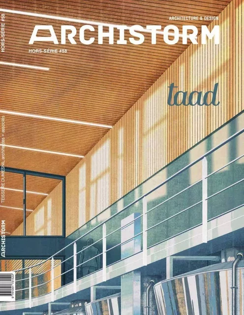 Archistorm HS n°58 : TAAD - juillet-août 2023 -  Collectif - ARCHISTORM