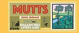 Mutts : Dimanches après-midi