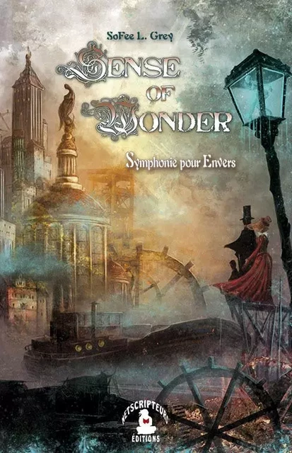 Sense of Wonder, Symphonie pour Envers - SoFee L. Grey - NETSCRIPTEURS