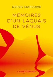 MEMOIRES D'UN LAQUAIS DE VENUS