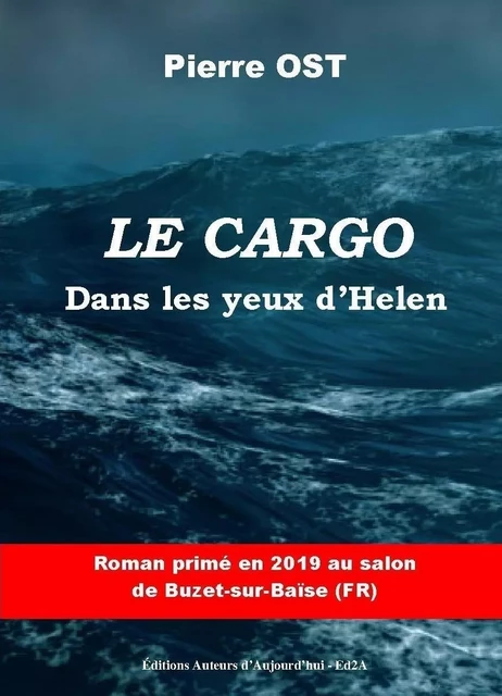 LE CARGO - Pierre OST - AUTEURS AUJOURD